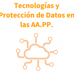 Guía «Tecnologías y Protección de Datos en las AA.PP» (AEPD)